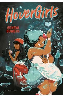 Hovergirls - Geneva Bowers