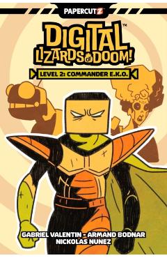 Digital Lizards of Doom Vol. 2: Commander E.K.O. - Gabriel Valentin
