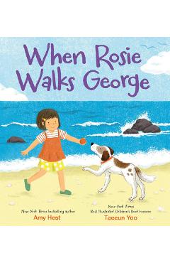 When Rosie Walks George - Amy Hest