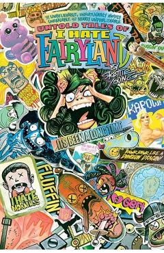 Untold Tales of I Hate Fairyland - Skottie Young