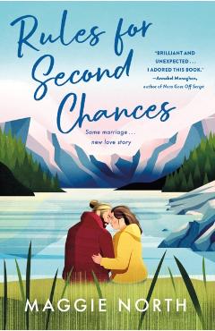 Rules for Second Chances - Maggie North