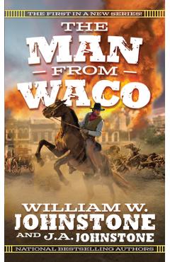 The Man from Waco - William W. Johnstone