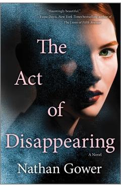 The Act of Disappearing - Nathan Gower