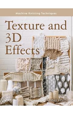 Texture and 3D Effects - Amber Hards