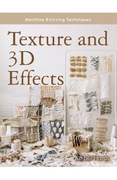 Texture and 3D Effects - Amber Hards