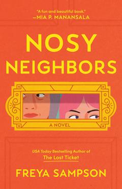 Nosy Neighbors - Freya Sampson