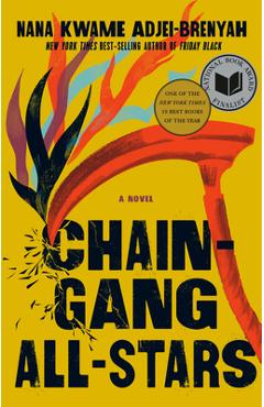 Chain Gang All Stars - Nana Kwame Adjei-brenyah