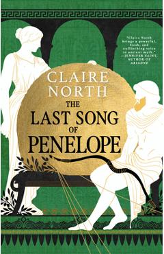 The Last Song of Penelope - Claire North