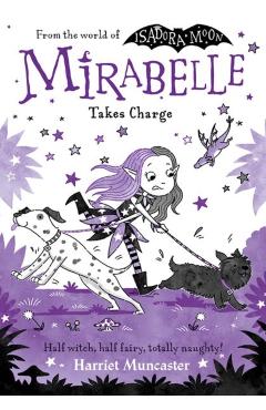Mirabelle Takes Charge: Volume 7 - Harriet Muncaster