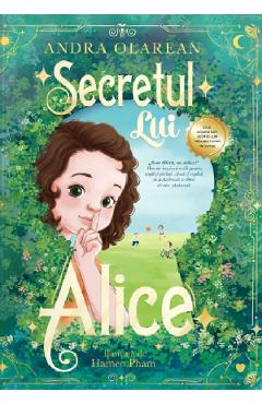 Secretul lui Alice - Andra Olarean