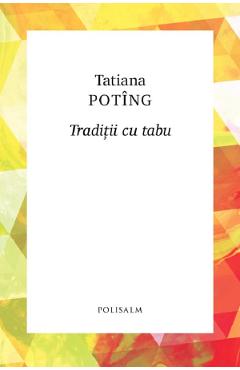Traditii cu tabu - Tatiana Poting - POLISALM