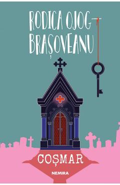 Cosmar - Rodica Ojog-Brasoveanu - NEMIRA