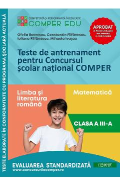 Teste de antrenament - Clasa 3 - Concursul Comper - Boerescu Ofelia, Filfanescu Constantin, Filfanescu Iuliana, Ivascu Mihaela