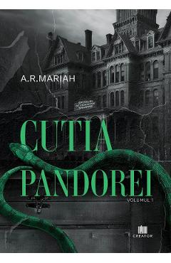 Cutia Pandorei Vol.1 - A. R. Mariah