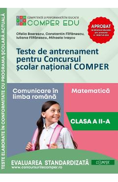 Teste de antrenament - Clasa 2 - Concursul Comper - Boerescu Ofelia, Filfanescu Constantin, Filfanescu Iuliana, Ivascu Mihaela