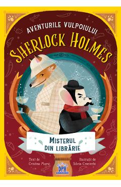 Aventurile vulpoiului Sherlock Holmes Vol.2: Misterul din librarie - Cristina Marsi