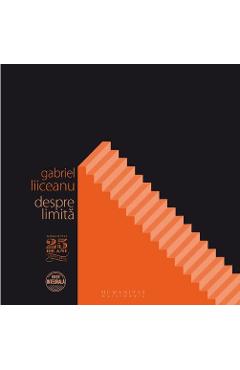Audiobook CD – Despre Limita – Gabriel Liiceanu Audiobook imagine 2022