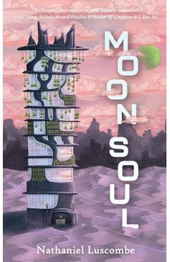 Moon Soul: A Cozy Science Fantasy Novella - Nathaniel Luscombe