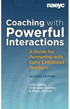 Coaching with Powerful Interactions Second Edition - Judy Jablon