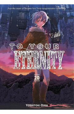 To Your Eternity 20 - Yoshitoki Oima