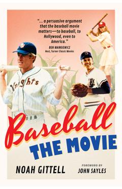 Baseball: The Movie - Noah Gittell