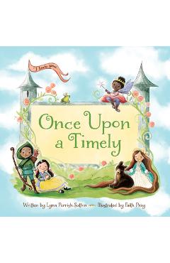 Once Upon a Timely ... - Lynn Parrish Sutton