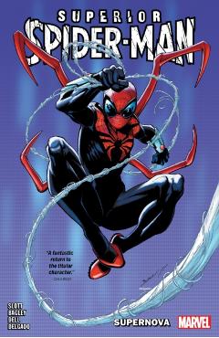 Superior Spider-Man Vol. 1: Supernova - Dan Slott
