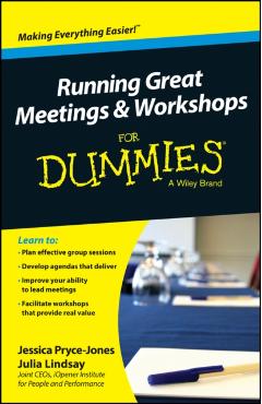 Running Great Meetings and Workshops for Dummies - Jessica Pryce-jones