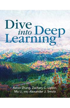Dive Into Deep Learning - Aston Zhang