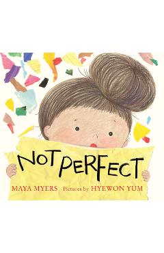 Not Perfect - Maya Myers