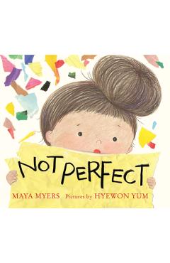 Not Perfect - Maya Myers