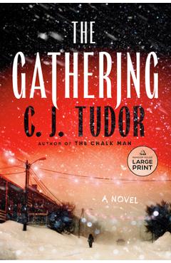 The Gathering - C. J. Tudor
