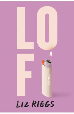 Lo Fi - Liz Riggs