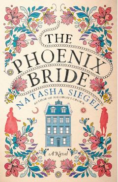 The Phoenix Bride - Natasha Siegel