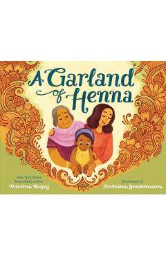A Garland of Henna - Varsha Bajaj