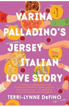 Varina Palladino\'s Jersey Italian Love Story - Terri-lynne Defino