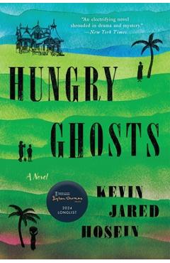 Hungry Ghosts - Kevin Jared Hosein