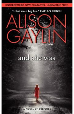 And She Was: A Novel of Suspense - Alison Gaylin