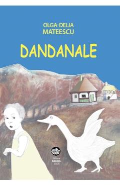 Dandanale - Olga-Delia Mateescu
