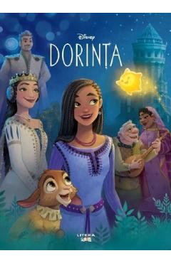 Disney. Dorinta. Povestea filmului - LITERA