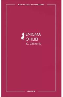 Enigma Otiliei - George Calinescu