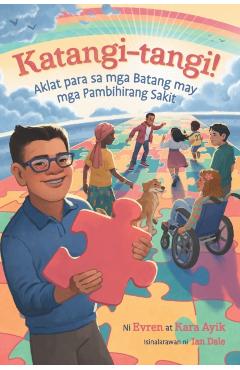 Extraordinary! A Book for Children with Rare Diseases (Tagalog) - Evren And Kara Ayik