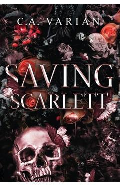 Saving Scarlett - C. A. Varian