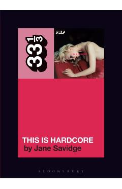 Pulp's This Is Hardcore - Jane Savidge
