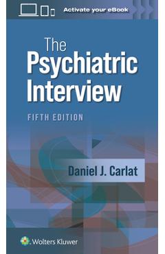 The Psychiatric Interview - Daniel J. Carlat