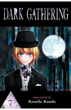 Dark Gathering, Vol. 7 - Kenichi Kondo