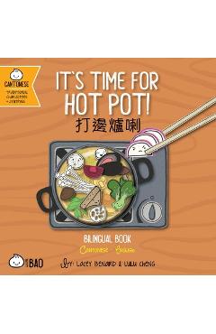 Bitty Bao It's Time for Hot Pot: A Bilingual Book in English and Cantonese with Traditional Characters and Jyutping