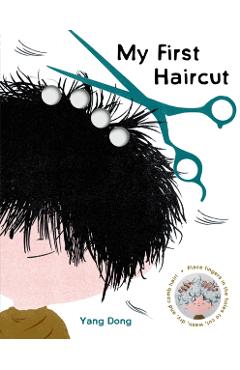 My First Haircut - Yang Dong