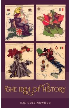 The Idea of History [1946 Edition] - R. G. Collingwood