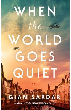 When the World Goes Quiet - Gian Sardar
